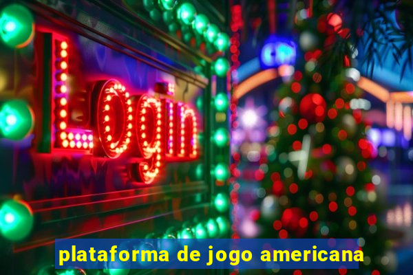 plataforma de jogo americana